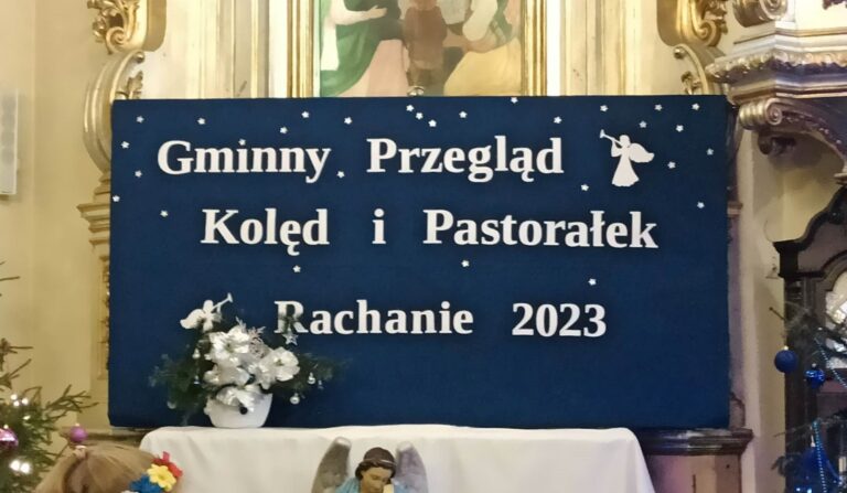 Read more about the article Gminny Przegląd Kolęd i Pastorałek Rachanie 2023