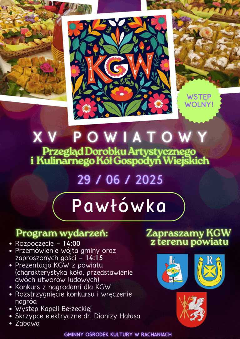Read more about the article XV Powiatowy Przegląd Dorobku Artystycznego i Kulinarnego Kół Gospodyń Wiejskich
